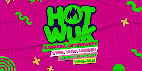 Hot Wuk Carnival Afterparty primary image