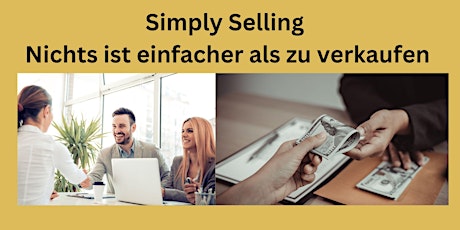 Simply Selling - Nichts ist einfacher als zu verkaufen primary image