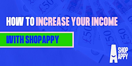How to increase your income with ShopAppy primary image