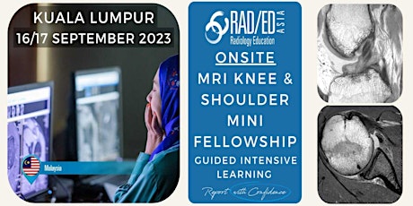 Image principale de KUALA LUMPUR MSK MRI KNEE SHOULDER ONSITE MINI FELLOWSHIP 16-17 SEP 2023