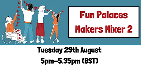 Imagen principal de Fun Palaces: Makers Mixer 2