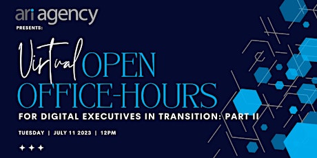 Immagine principale di Ari Agency Open Office Hours: for Digital Executives in Transition 