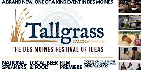 Hauptbild für Tallgrass 2023: The Des Moines Festival of Ideas