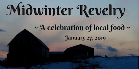 Midwinter Revelry: A Dinner Celebration of Local Food.  primary image