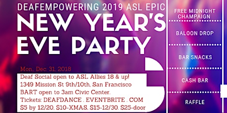 NYE ASL Epic Party Deaf Empowering 2019 primary image
