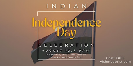 Hauptbild für Indian Independence Day Celebration