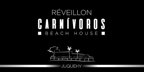 Réveillon Carnívoros Beach House - Juquehy com Baixo Augusta