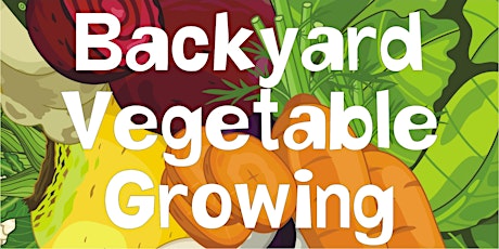 Image principale de Backyard Vegetable Growing