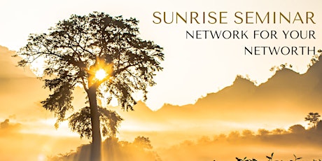 Sunrise Seminar with Coterie Detroit-Network for your Networth primary image