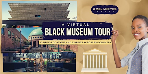 Imagem principal do evento Black Museum Tour : An Online Learning Experience