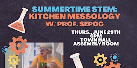 Summertime STEM: Kitchen Messology (All Ages) primary image