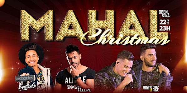 MAHAL - Christmas  - Samuel Felipe, Bruno Diaz & Alex - DJ Eristton C.