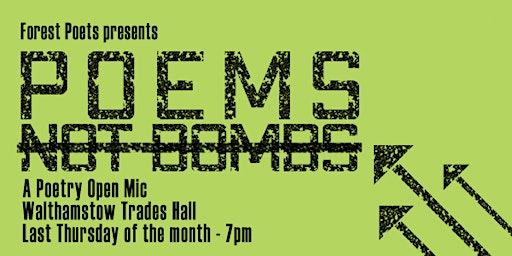 Imagen principal de Poems Not Bombs at the Trades Hall, Walthamstow