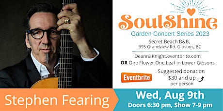 Image principale de Stephen Fearing - SoulShine Garden Concert Series