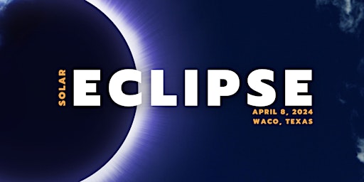 Imagem principal do evento Countryside Total Solar Eclipse Viewing in Waco, Texas!