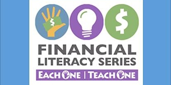 Each One, Teach One Financial Literacy Series - "Identity Theft & Fraud Pre...