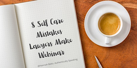 8 Self Care Mistakes Lawyers Make Webinar primary image