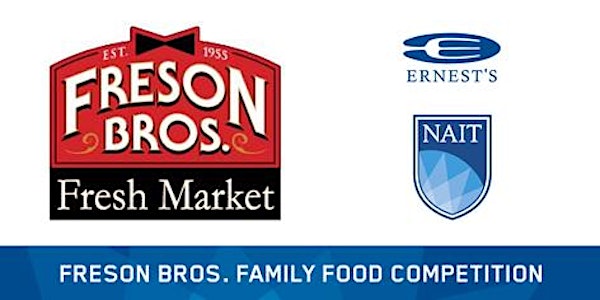 NAIT Freson Bros. Family Food Competition Showcase 