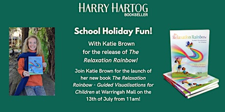 School Holiday Fun with Katie Brown for the launch of Relaxation Rainbow primary image