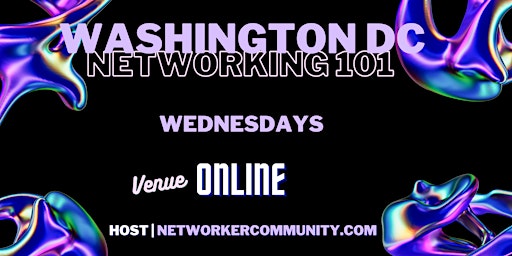 Image principale de Washington D.C. Networking Workshop 101 by Networker Community