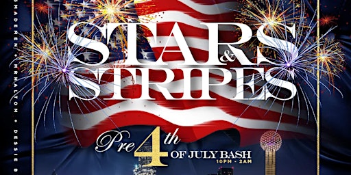 Imagem principal do evento Stars & Stripes Pre-4th of July Bash