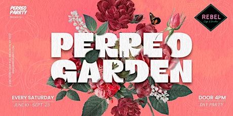 Perreo Garden: Latin & Reggaeton Party Saturdays primary image