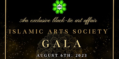 Islamic Arts Society Gala: A Black Tie Affair. primary image