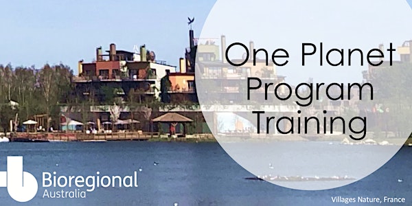 One Planet Program Training - Ballarat Region