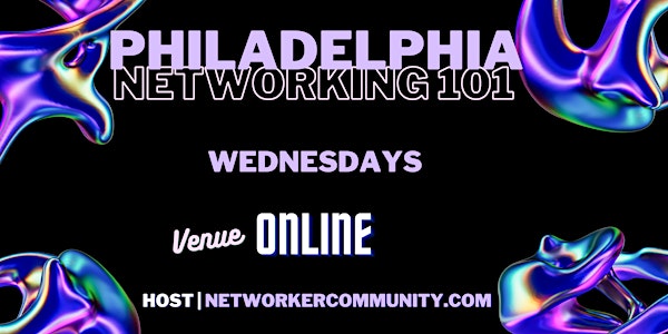 Philadelphia Networking Workshop 101 by Networker Community