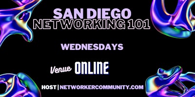 Hauptbild für San Diego Networking Workshop 101 by Networker Community