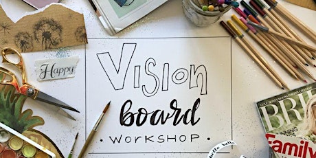 Every Woman Empowereds Vision Board Workshop for 2019 (January 21st) primary image