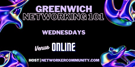 Greenwich, CT Networking Workshop 101 by Networker Community
