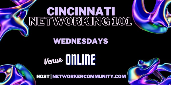 Cincinnati Networking Workshop 101 by Networker Community
