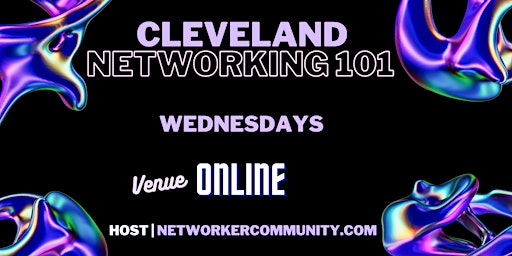 Primaire afbeelding van Cleveland, Ohio Networking Workshop 101 by Networker Community