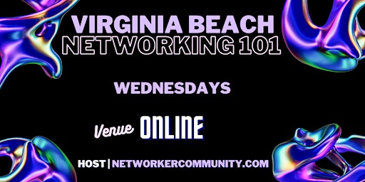 Primaire afbeelding van Virginia Beach, Virginia Networking Workshop 101 by Networker Community