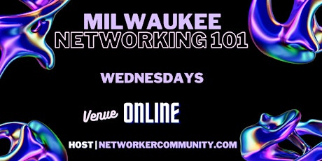 Milwaukee Networking Workshop 101 by Networker Community