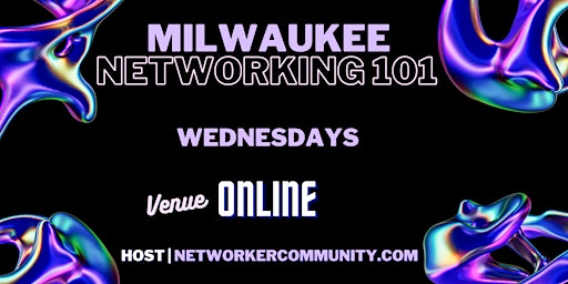 Primaire afbeelding van Milwaukee Networking Workshop 101 by Networker Community