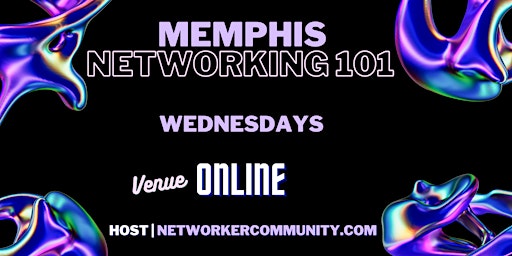 Memphis, TN Networking Workshop 101 by Networker Community  primärbild