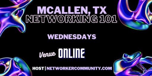 McAllen, TX Richmond Networking Workshop 101 by Networker Community  primärbild