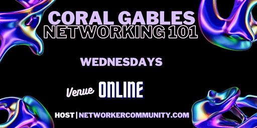 Coral Gables Networking Workshop 101 by Networker Community  primärbild