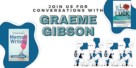 Author talk and life story writing workshop with Graeme Gibson primary image