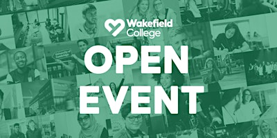 Hauptbild für Open Event | Wakefield College | 15 June