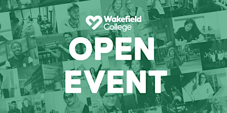 Open Event | Wakefield College | 15 June