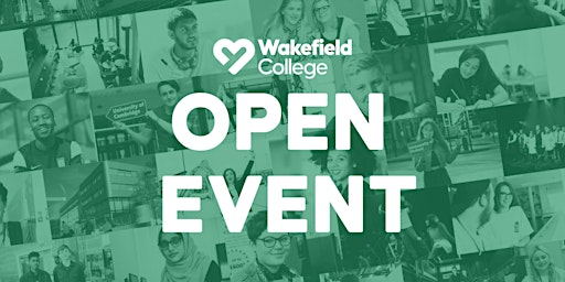 Open Event | Wakefield College | 15 June  primärbild