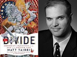 Matt Taibbi - The Divide: American Injustice in the Age of the Wealth Gap primary image