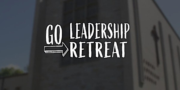 GO LEADERSHIP Retreat