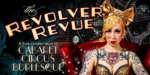 Imagem principal do evento The Revolver Revue July 6th