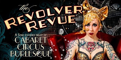 Primaire afbeelding van The Revolver Revue April 6th
