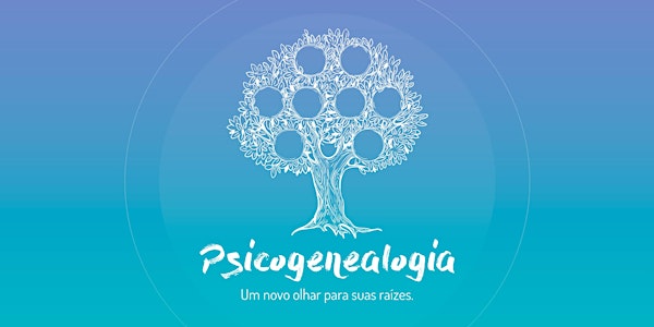Psicogenealogia Evolutiva Instituto Liz | Instituto i9c