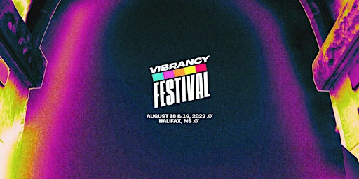 Hauptbild für VIBRANCY FESTIVAL 2023